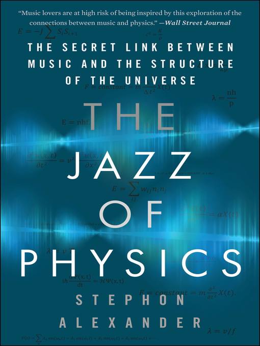 Title details for The Jazz of Physics by Stephon Alexander - Available
